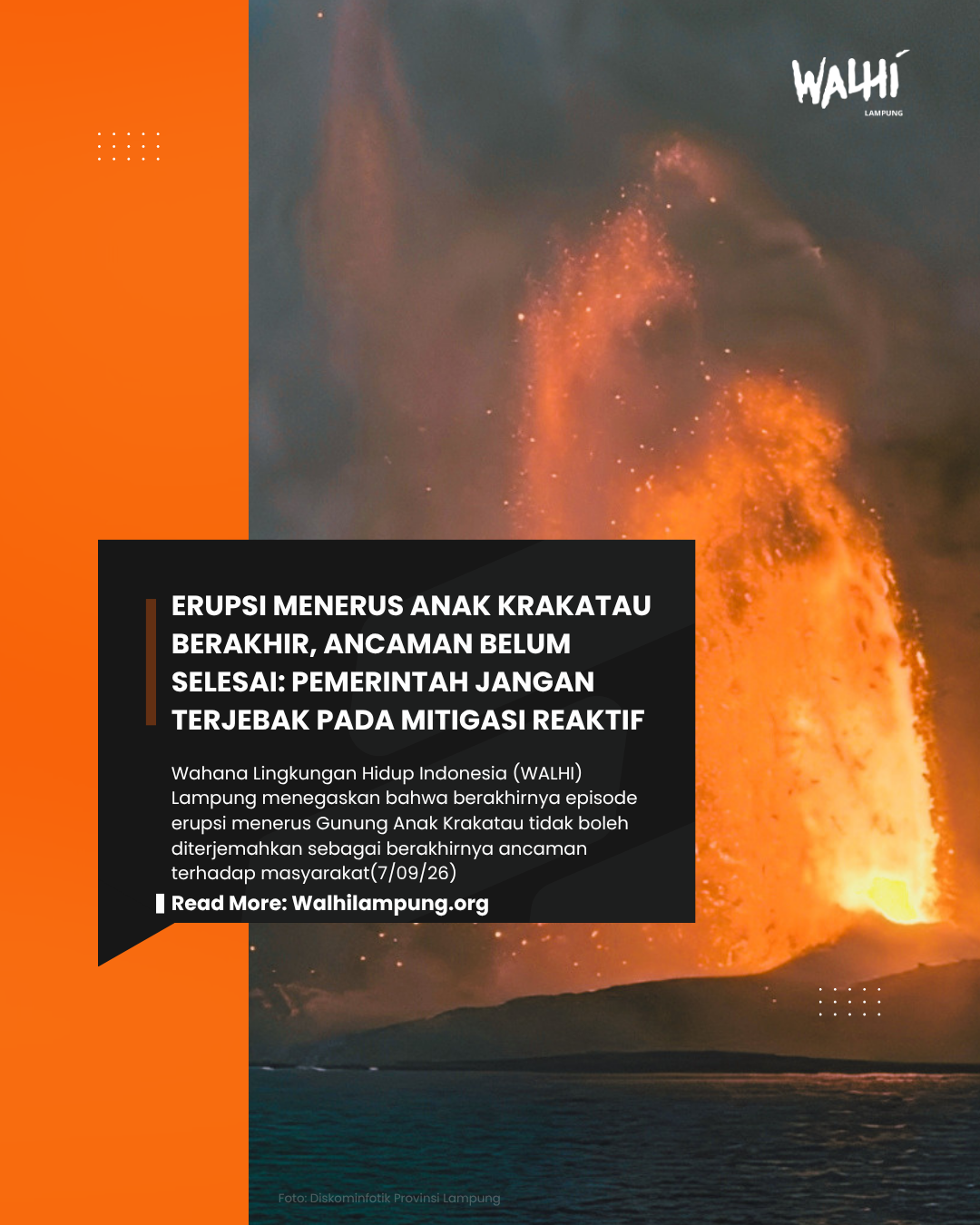ERUPSI MENERUS ANAK KRAKATAU BERAKHIR, ANCAMAN BELUM SELESAI: PEMERINTAH JANGAN TERJEBAK PADA MITIGASI REAKTIF